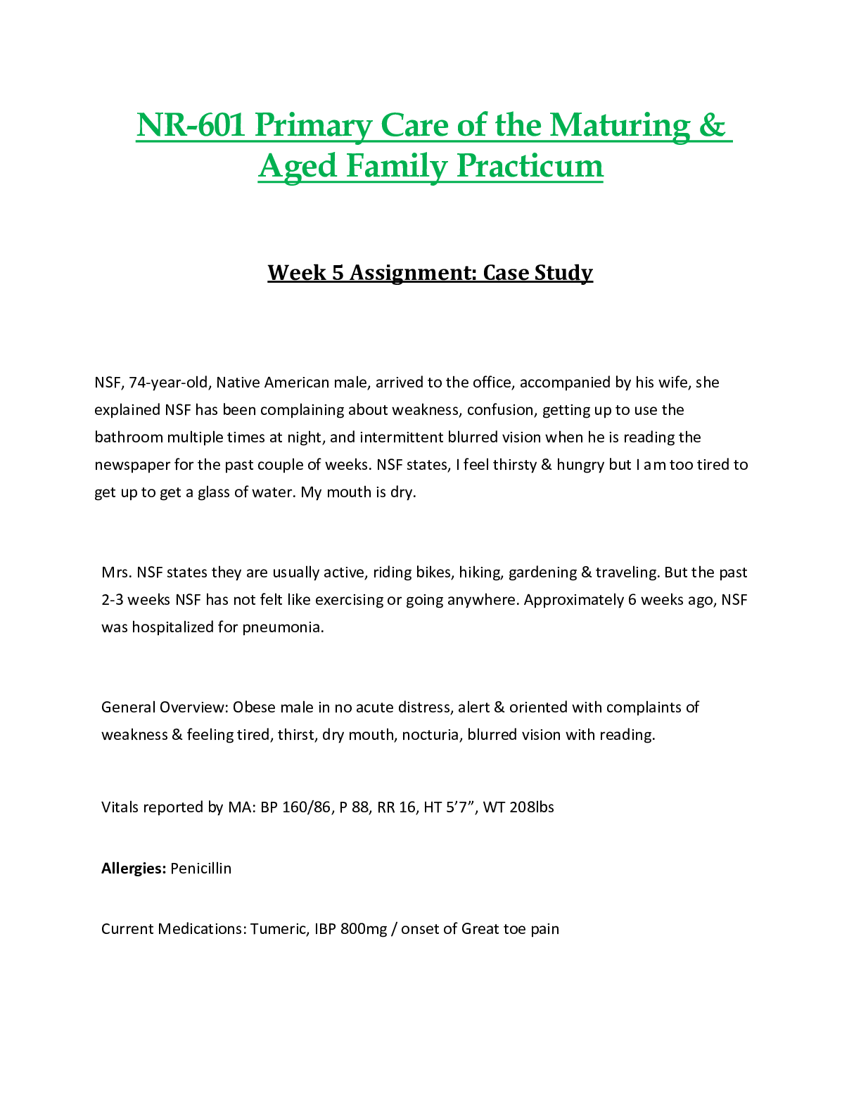 Preview image for NR601 / NR-601 Week 5 Assignment: Case Study Updated: Primary Care of the Maturing & Aged Family Practicum - Chamberlain